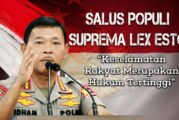 Kapolri : Salus Populi Suprema Lex Esto, Keselamatan Rakyat Merupakan Hukum Tertinggi Berbuah Kepuasan Publik Versi Survey Indikator